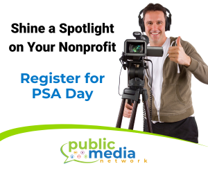 Shine a spotlight on your nonprofit - register for PSA Day